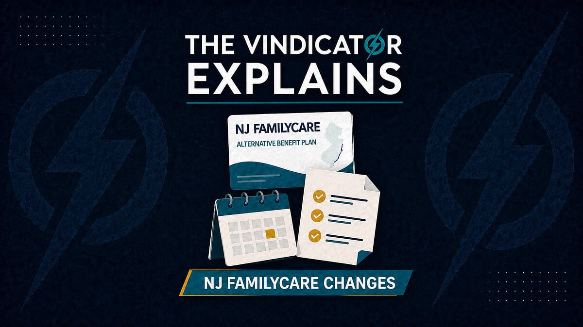 The Vindicator Explains: New NJ FamilyCare rules are coming. What you need to know.
