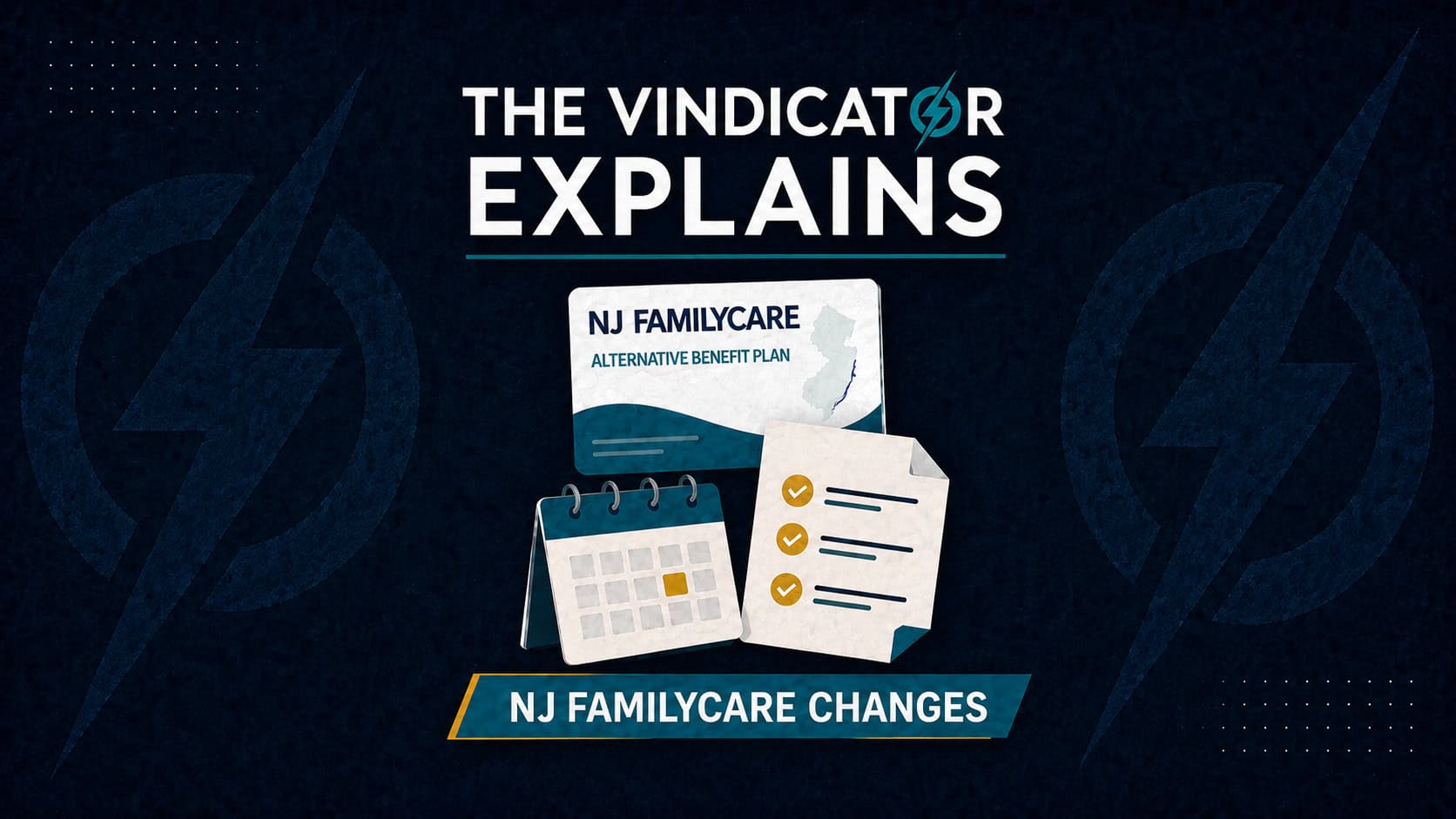 The Vindicator Explains: New NJ FamilyCare rules are coming. What you need to know. • Jersey Vindicator